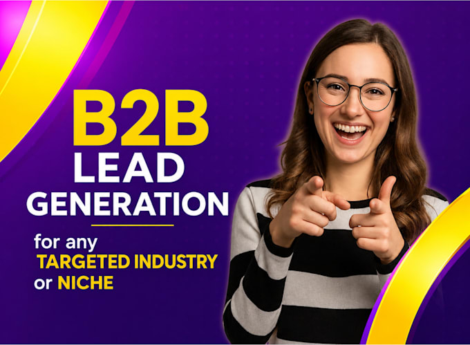 build b2b lead generation for any targeted industry or niche