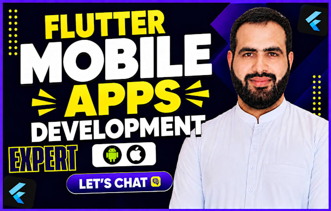 be your flutter developer for android and ios mobile app development