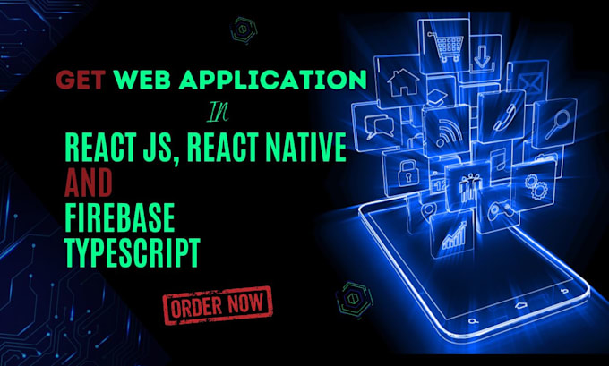 Develop Your Web Application With React Js React Native And Firebase Develop Your Web Application With React Js React Native And Firebase