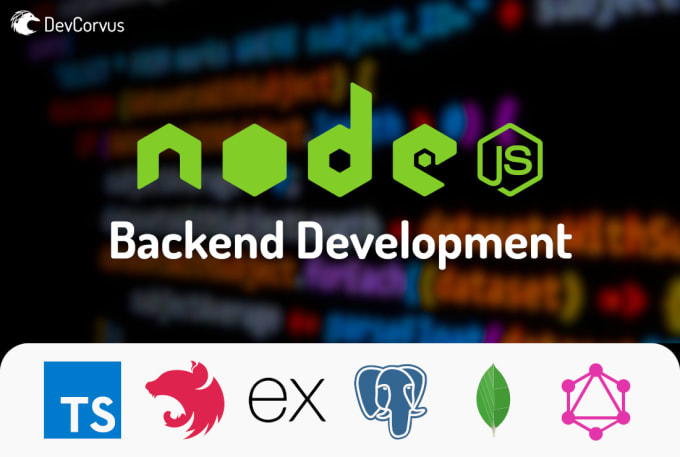 Be your backend developer in nodejs with typescript by Devcorvus | Fiverr