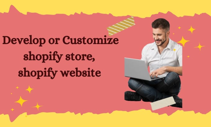 develop or customized shopify store, shopify website professionally
