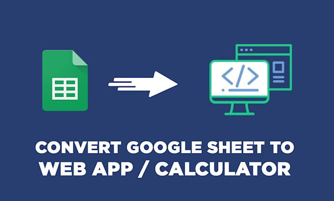 Convert google sheet to online web app or web calculator by Focusdevss ...