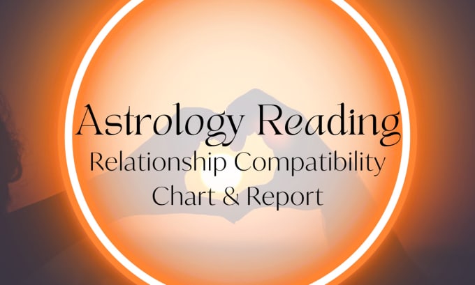 Complete A Relationship Compatibility Chart And Report 
