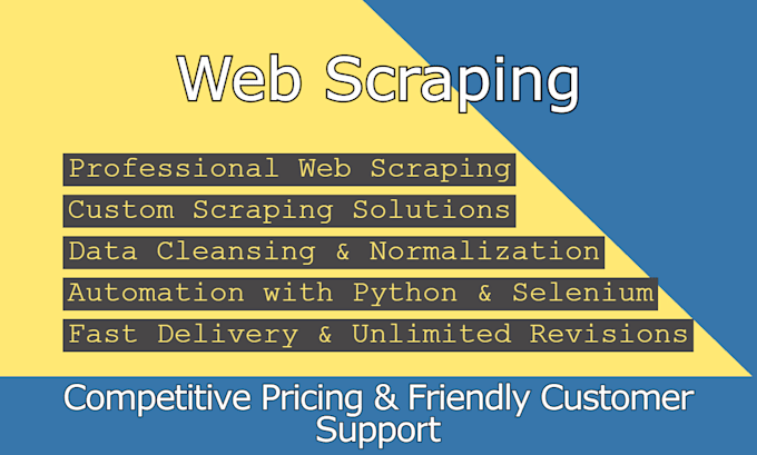 Web scraping, python web scraper, data scraping from any websites by ...