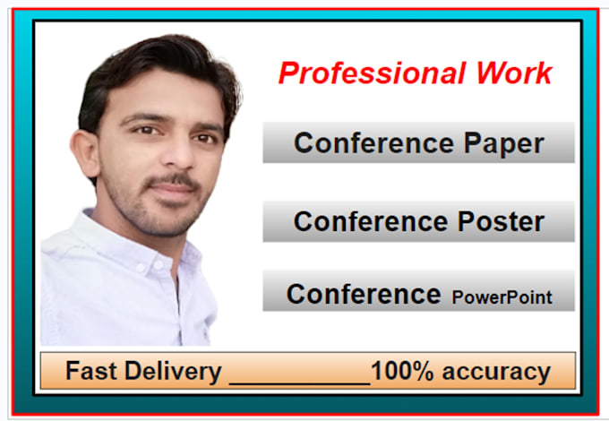 do conference paper, poster, and powerpoint