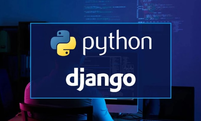 Do python django development by Sufyan_29 | Fiverr