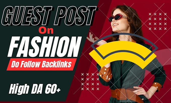 do high da fashion guest post with authority backlinks