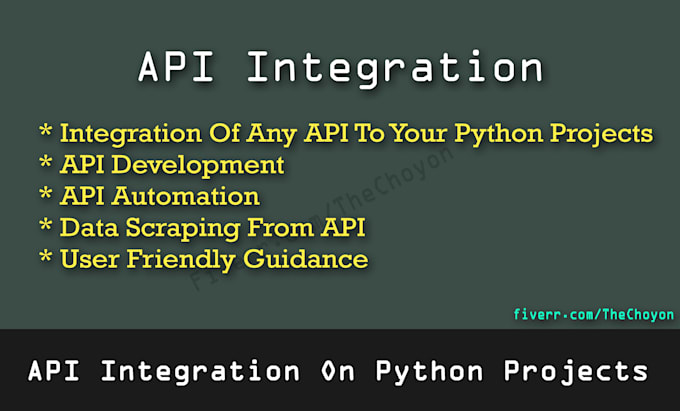 Integrate api on your python project or develop api by Thechoyon | Fiverr