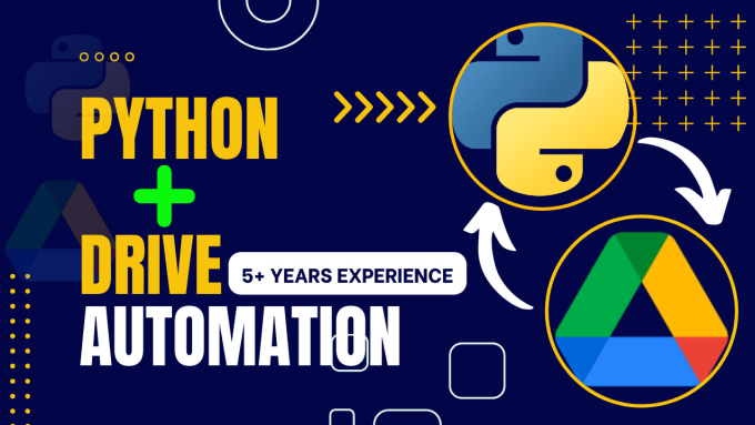 Automate your google drive with python by Tajummalhussain | Fiverr