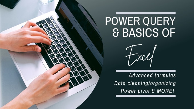 Optimize your data using excel formulas, power query, and power pivot ...