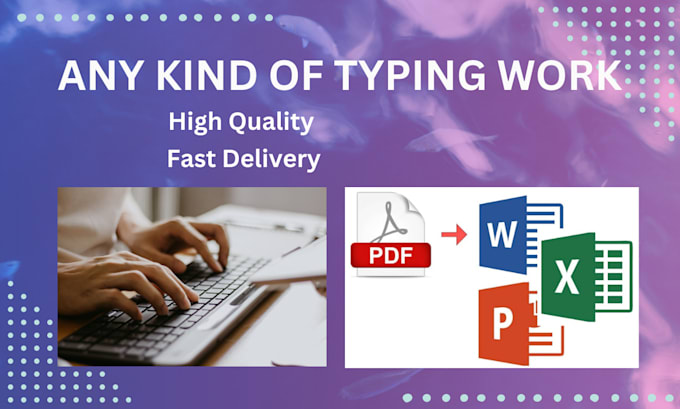 Do manual typing work, pdf to word and excel and data entry by Sm ...