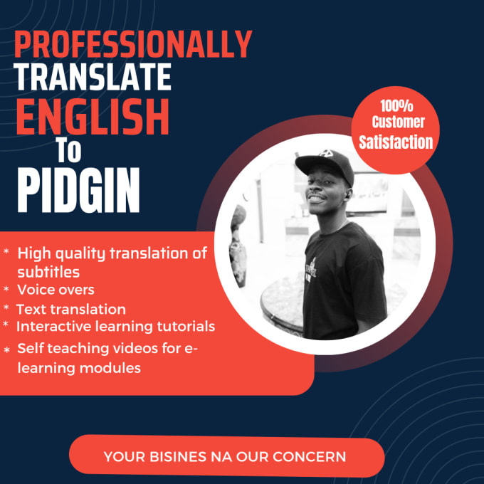 translate english to nigerian pidgin in 24hours