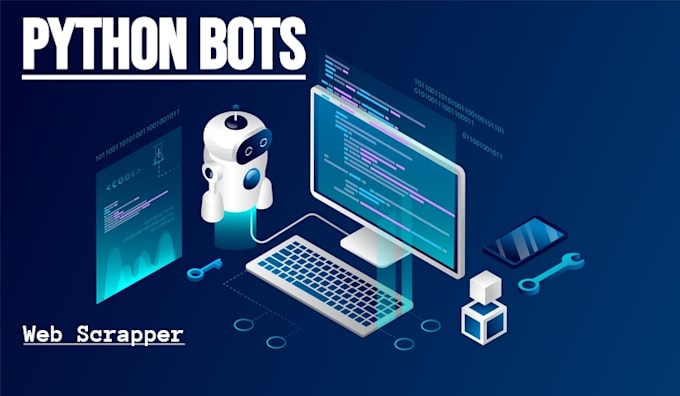 Create python bots,scripts,automate tasks by Alifarooq7226 | Fiverr