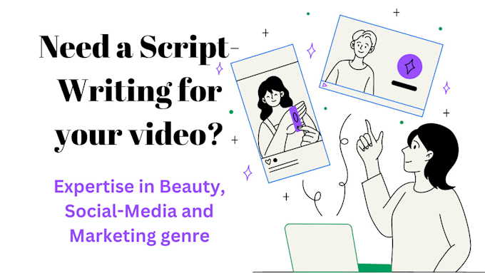 do scriptwriting for your video