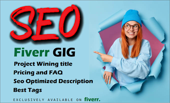 Write Complete Gigs With Seo Description For Fiverr Profile To Get Write Complete Gigs With Seo Description For Fiverr Profile To Get