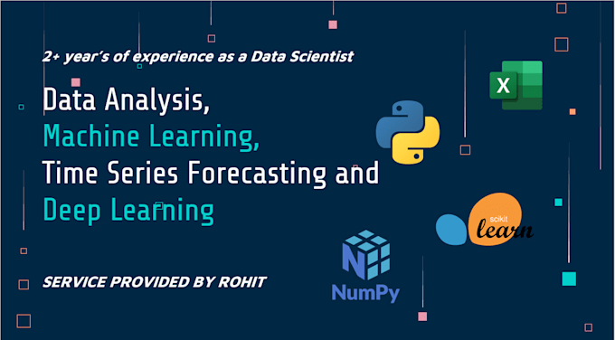 Do machine learning and deep learning using python and excel by Rohit17 ...