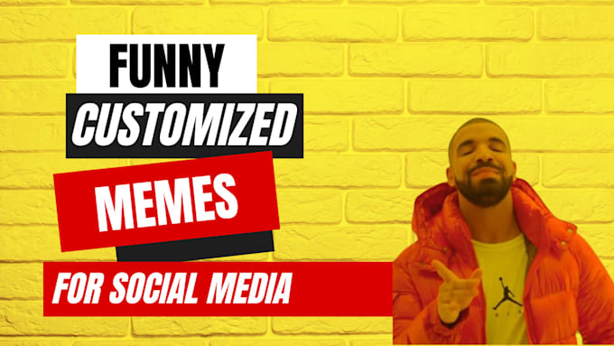 make hilarious memes just for you