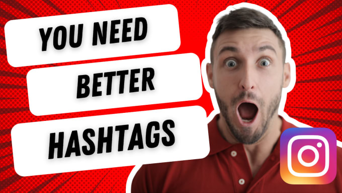 Create A List Of Instagram Hashtags You Can Use By Buraktranslate Fiverr