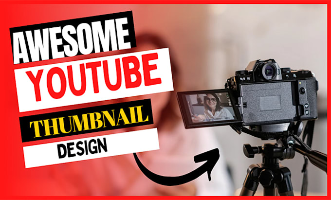 Design custom youtube thumbnails to help you stand out and get noticed ...