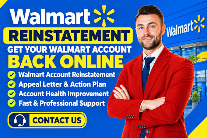 reinstate walmart suspension and fix seller fulfillment deactivation in 24 hrs