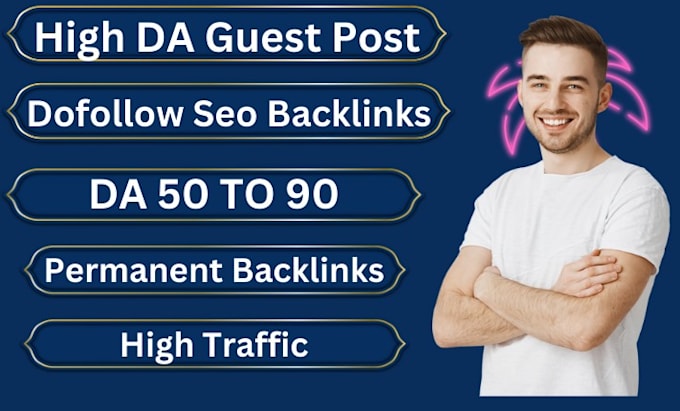 publish guest post high da guest post with permanent seo dofollow backlinks
