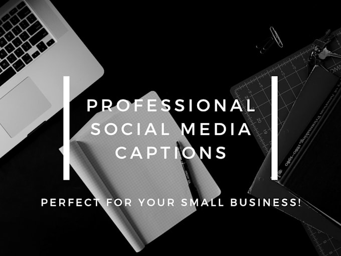 Write engaging captions for your social media by Austin_h652 | Fiverr