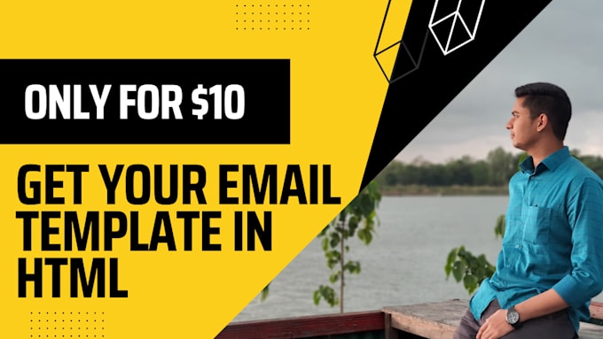 Convert your design layout into email template html coding by Ahad
