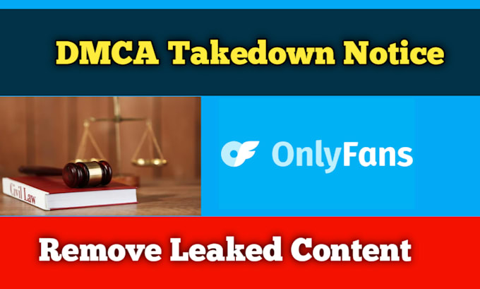 remove your leaked onlyfans images and videos form google search by dmca