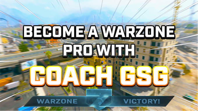 coach you into the next warzone pro
