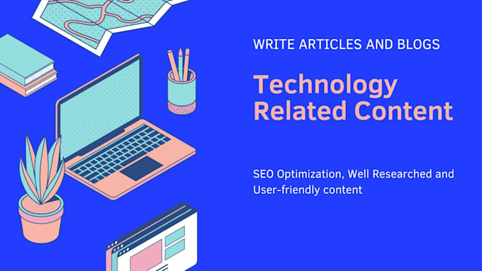 write technical articles and blogs