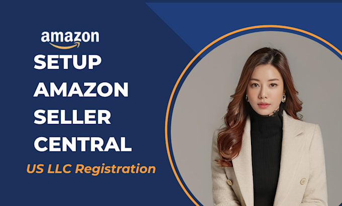 setup amazon seller account with US llc registration