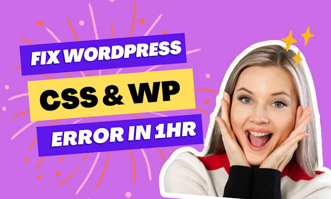 fix wordpress error or CSS issues in 1 hour