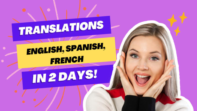 Make Translations From English To Spanish From English To French And Vice Versa By 8750