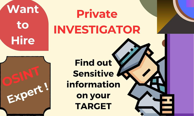 do private detective, osint investigation and background check on your target
