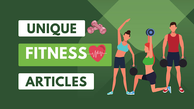 write fitness articles for blog, SEO optimized blog posts