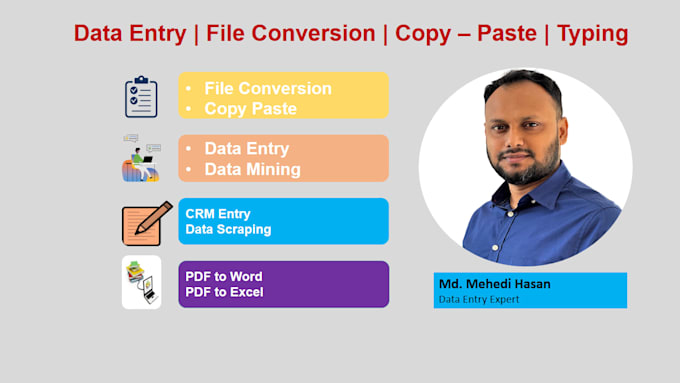 Do data entry, web research, and file conversion for you by Mehedi7610 ...