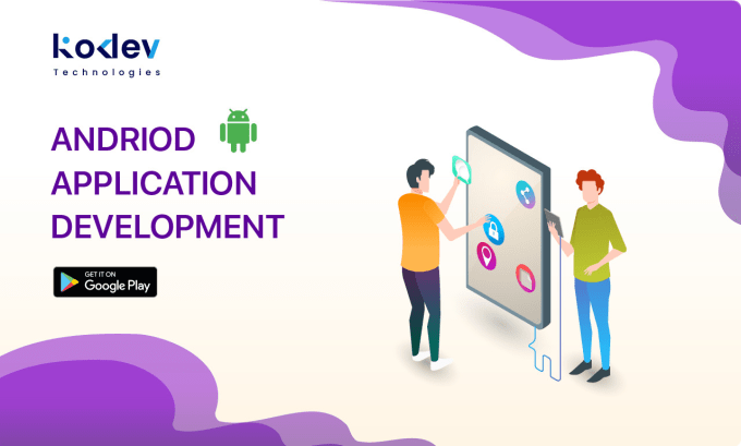 Be your android app developer for android app development by Kodev_tech ...
