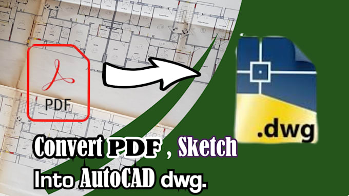 Convert pdf, sketch or image drawing to autocad drawings by Hk3d_vision ...