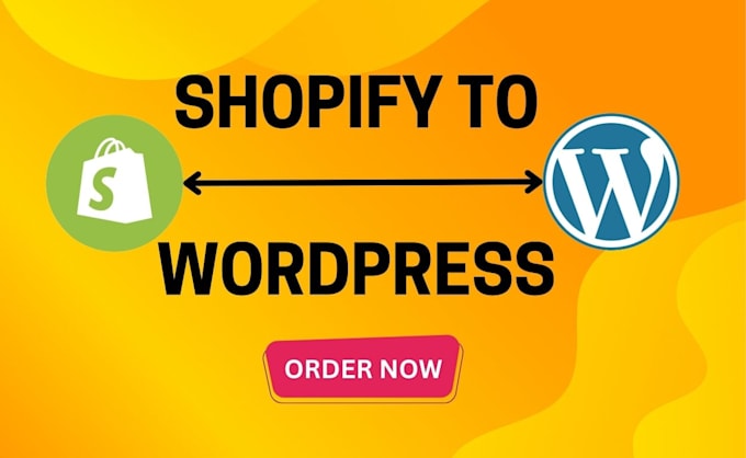 do website migration or duplicate shopify to wordpress