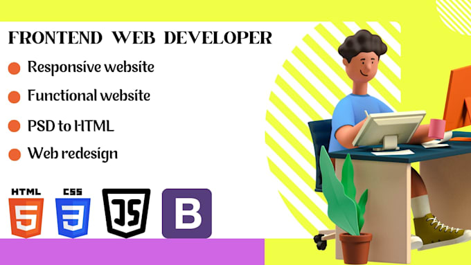 Be your frontend web developer, will create html css javascript ...