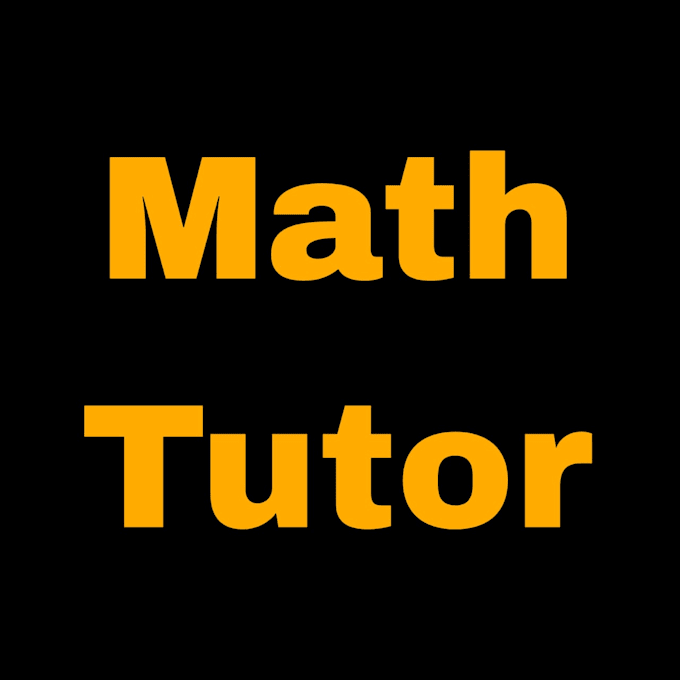 Tutor you in mathematics discrete math probability and statistics by