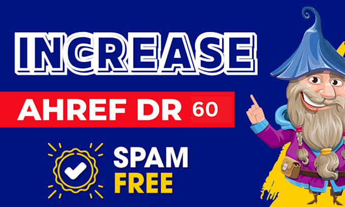 increase ahref DR upto 60