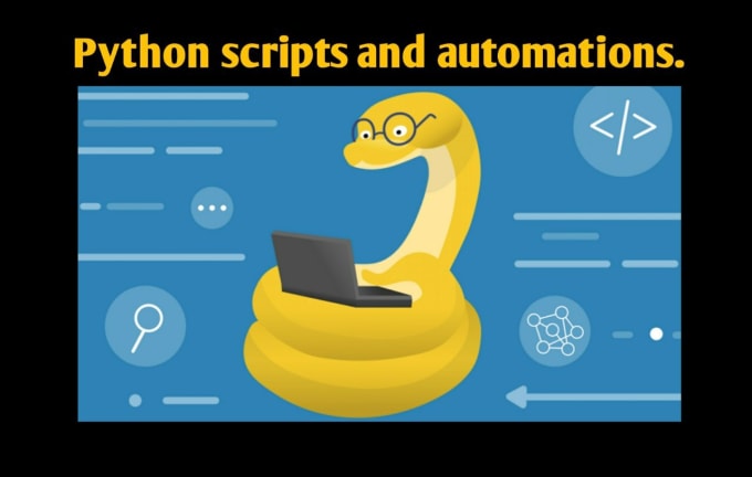 Make python scripts and automation by Vasusen | Fiverr