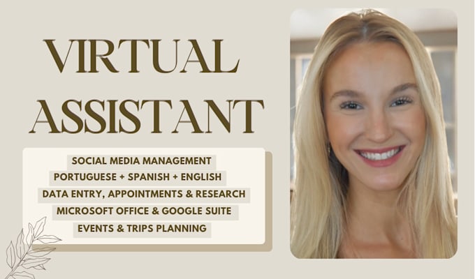 be your executive and personal assistant