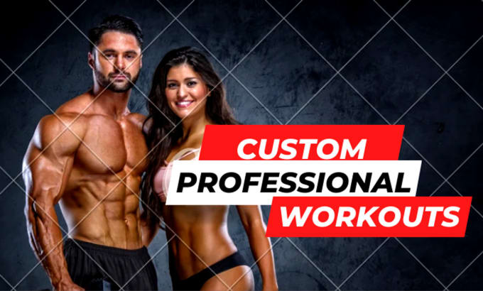 Create a custom workout and meal plan for anyone by Workoutking33 | Fiverr
