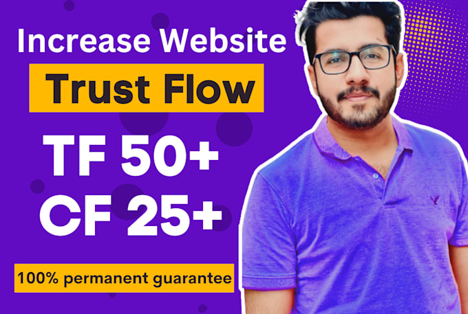 increase majestic trust flow tf 50 plus authority manual dofollow seo backlinks