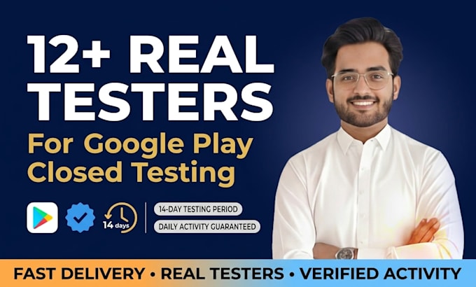 provide 12 to 20 real testers for google play closed testing in 14 days