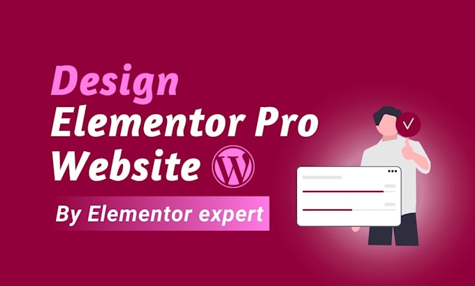 be your elementor expert for design elementor pro website