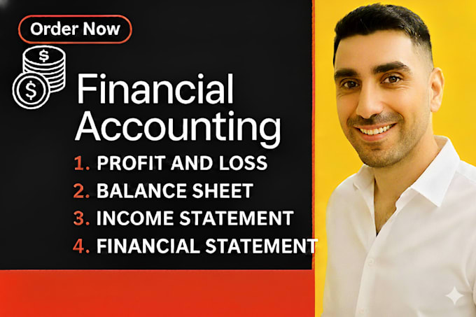 do financial statements, profit and loss, balance sheet, income statement