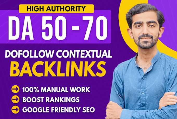 create high da 50 to 60 dofollow backlinks for off seo